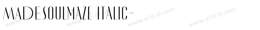 MADESoulmaze Italic字体转换